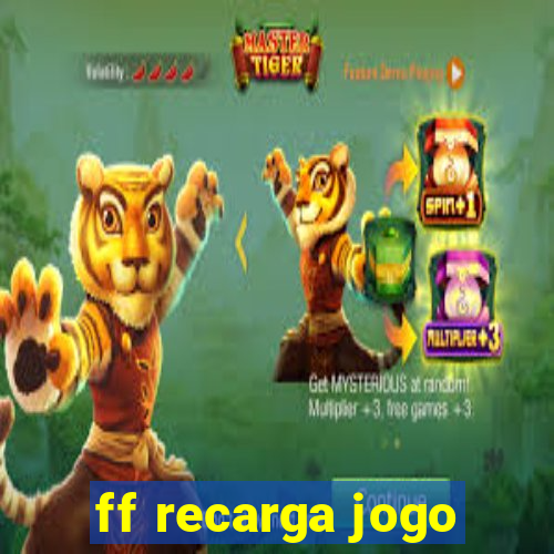 ff recarga jogo